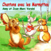 Chantons avec les Marmottes (CD de compilation) - A et J-M Versini