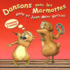 Dansons avec les Marmottes (CD de compilation) - A et J-M Versini