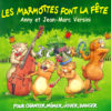Les Marmottes font la fête (CD) - A et J-M Versini