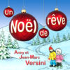 Un Noël de rêve (CD) - A et J-M Versini