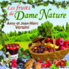 Les fruits de Dame Nature (CD) - A et J-M Versini